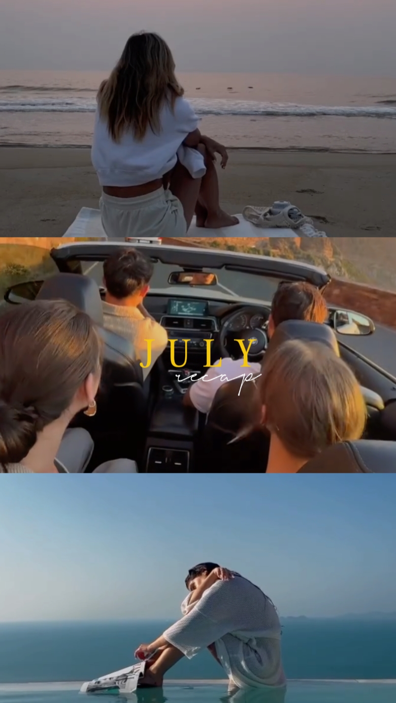 JULY RECAP