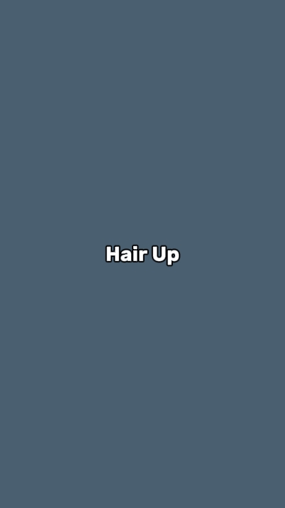 hair up 