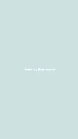 ihatemylittlecousin
