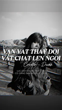 VẠN VẬT THAY ĐỔI VÂT