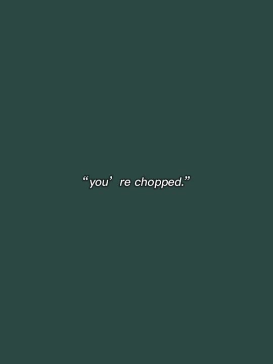 Your chopped 