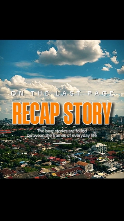 CINEMATIC RECAP STOR