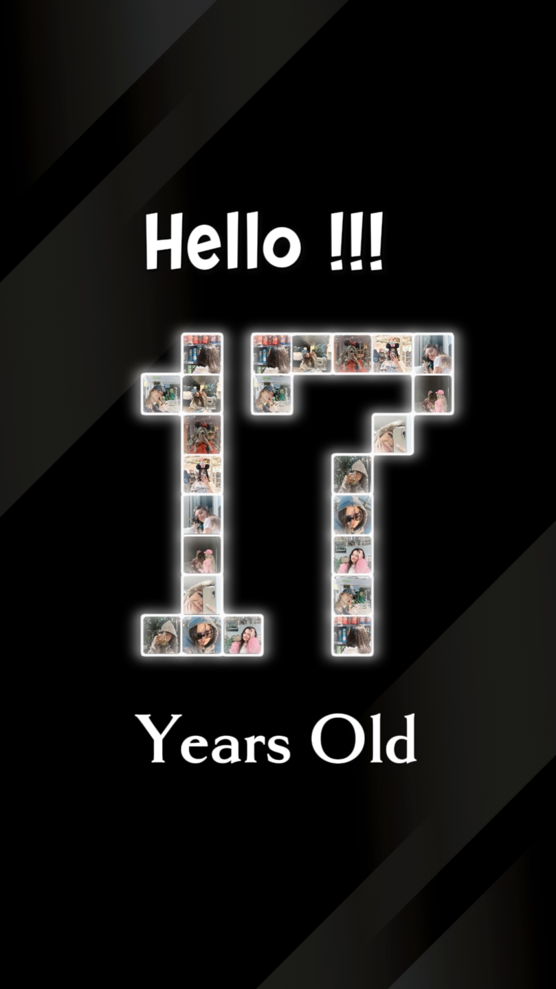 Hello, 17 Years Old