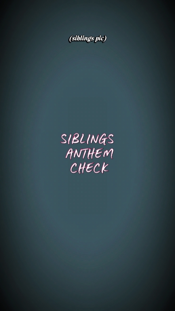 GeschwisterAnthem *