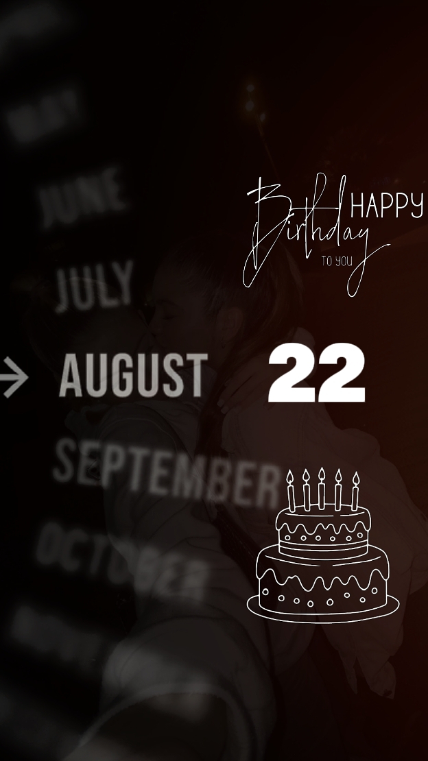 HBD 22 août