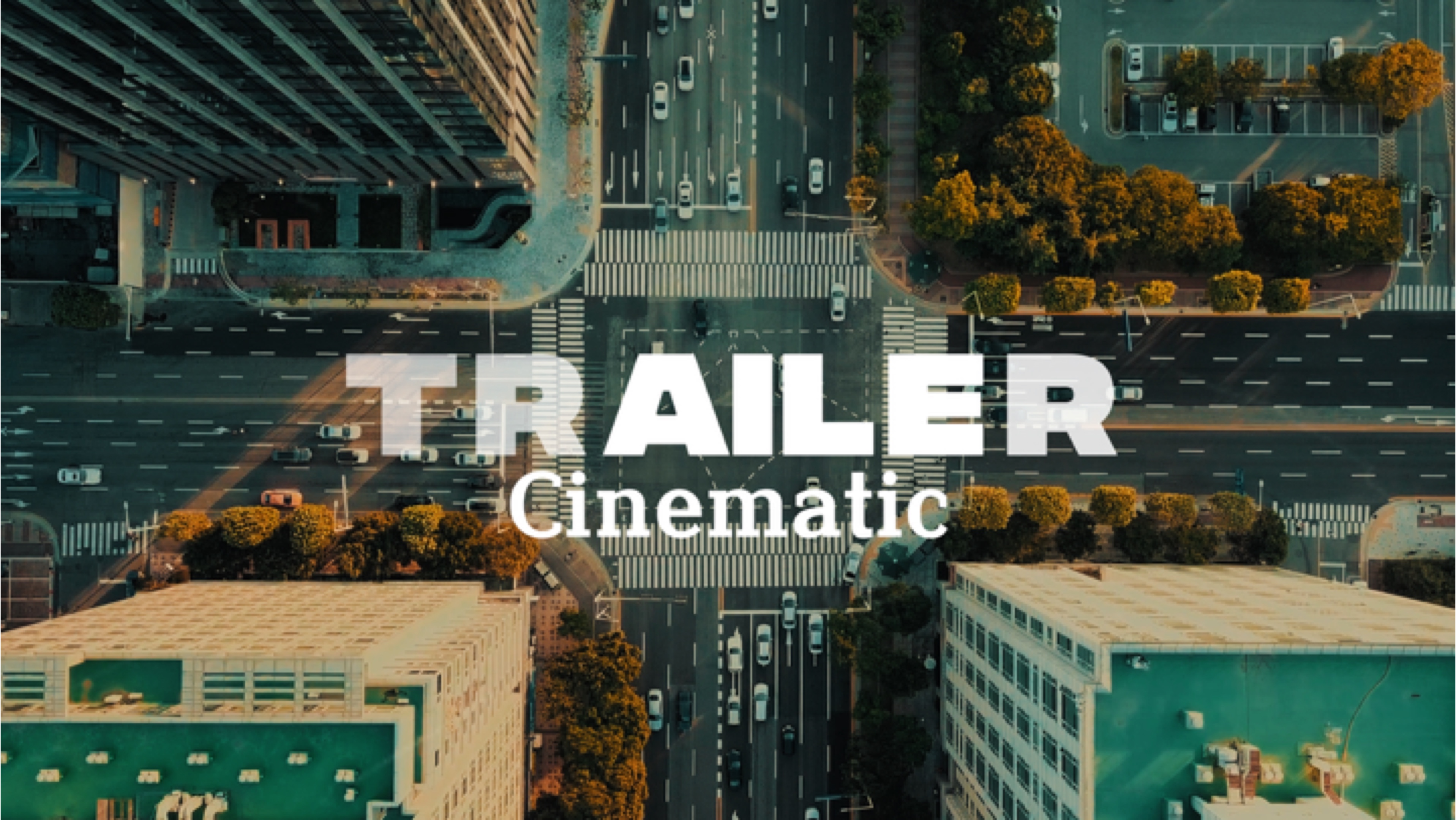 Cinematic trailer