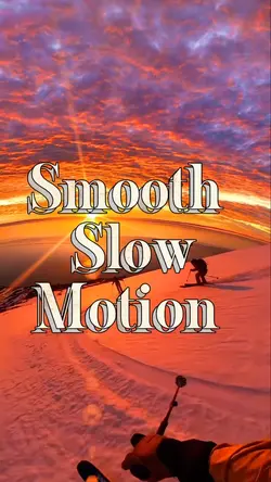 Smooth Slow Motion