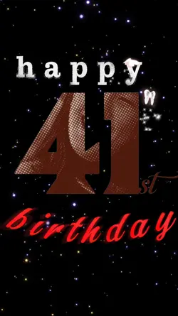 birthday 41 st