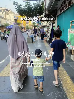 Untukmu anakku