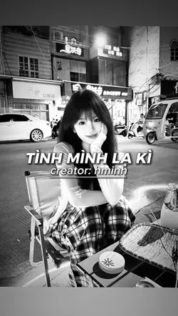 TÌNH MÌNH LẠ KÌ