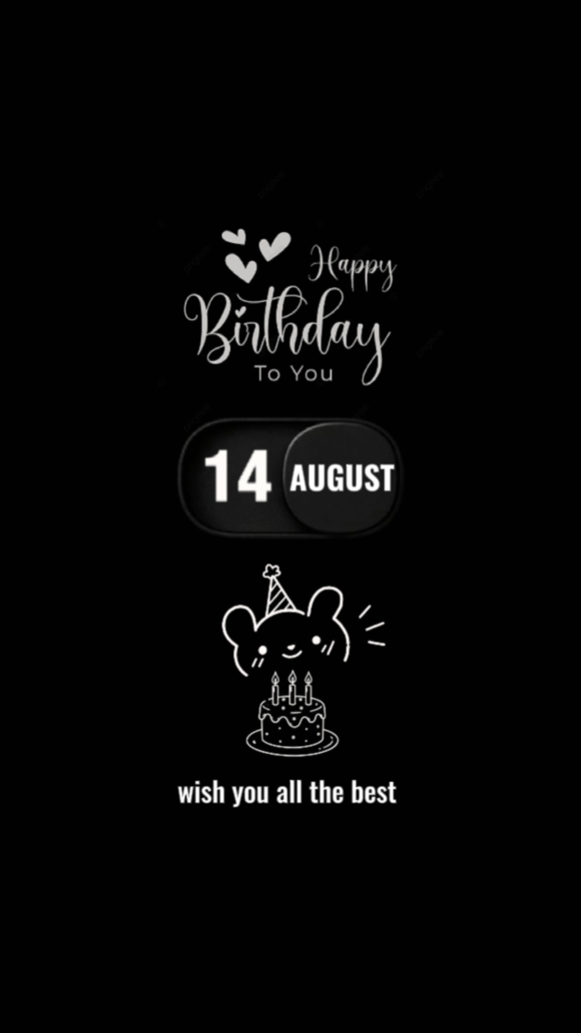 BIRTHDAY 14 AUGUST 
