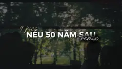 nếu 50 năm sau