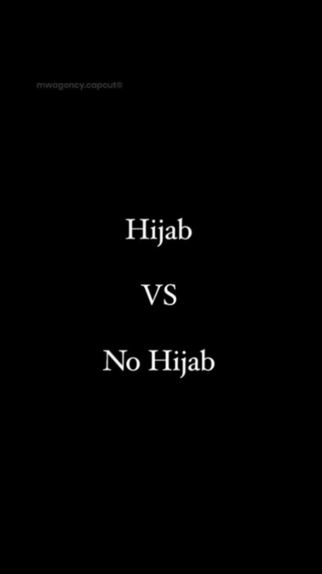 Hijab Vs No Hijab