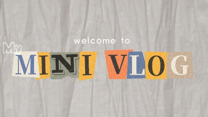 opening mini vlog 