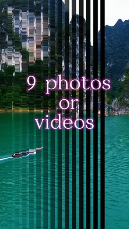 9 photos or videos 