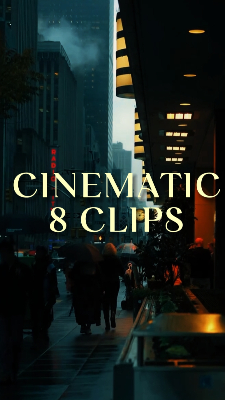 CINEMATIC 8 CLIPS 