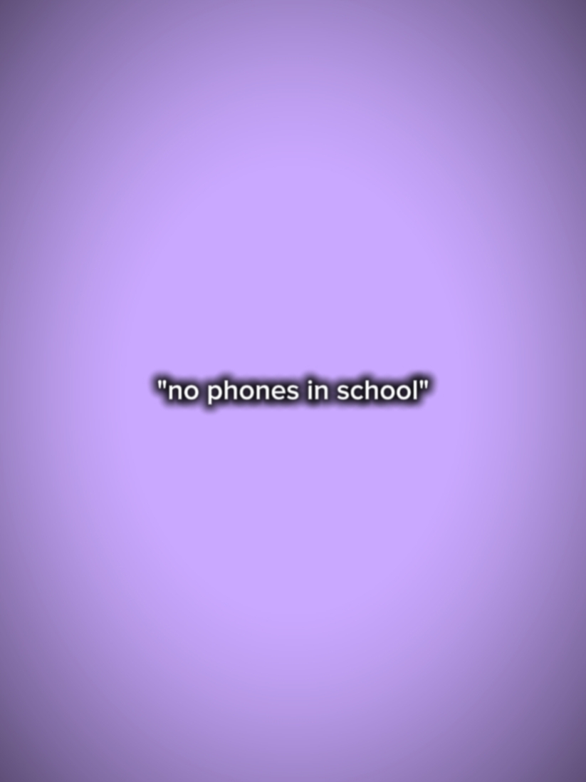 no phones in school