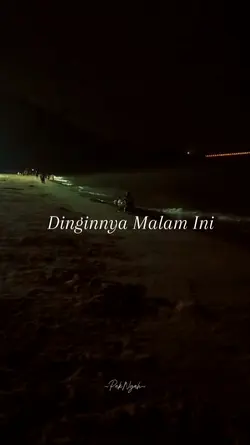 Dinginnya Malam Ini