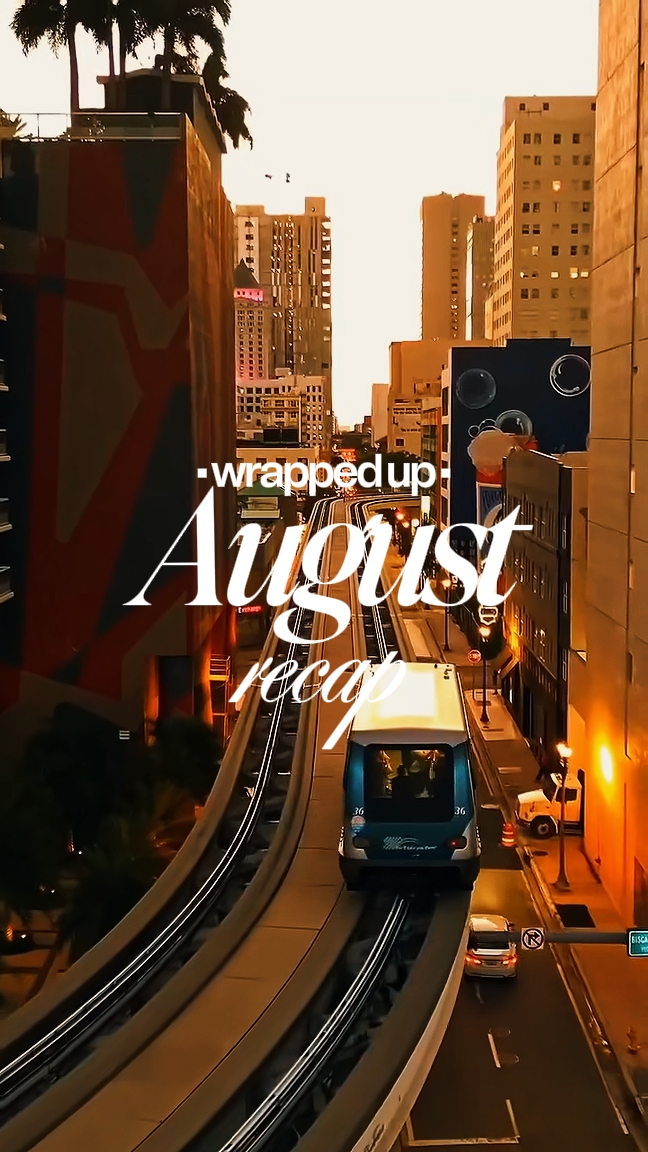August recap 