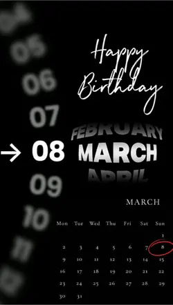 BIRTHDAY 08 MARCH