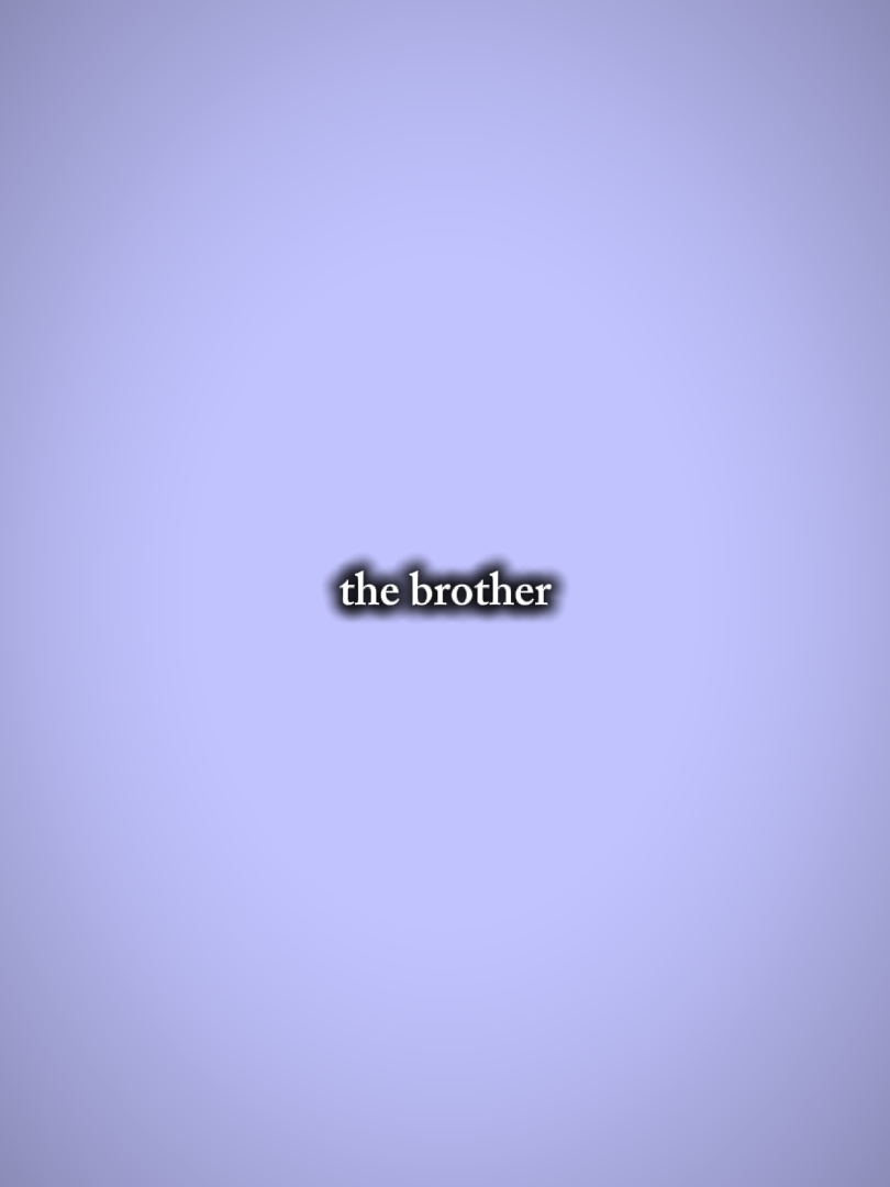 thebrother thesister