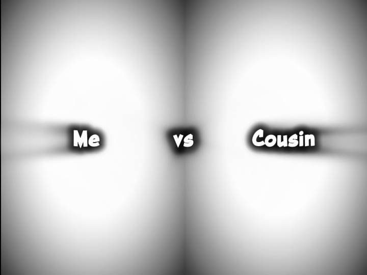 me vs cousin 