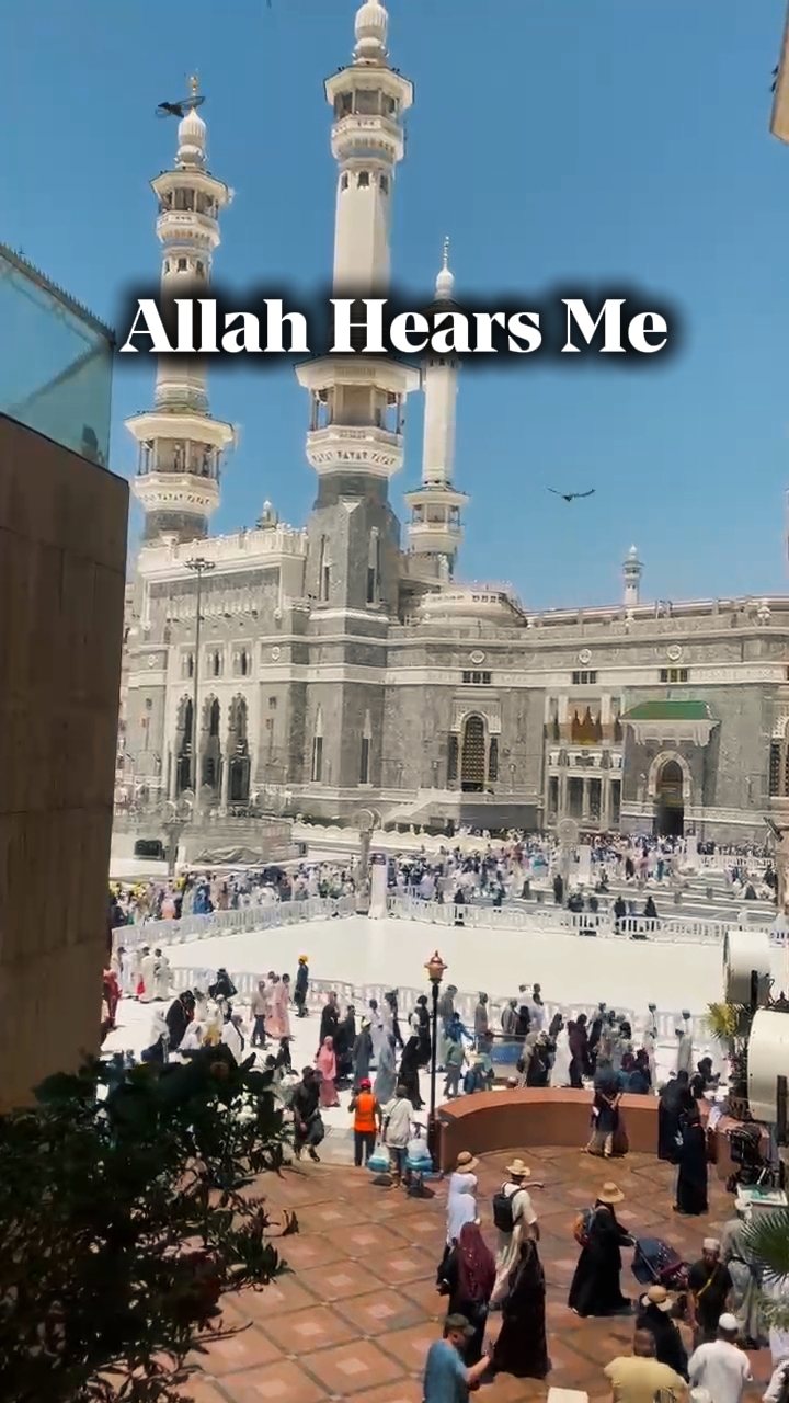 Allah Hears Me