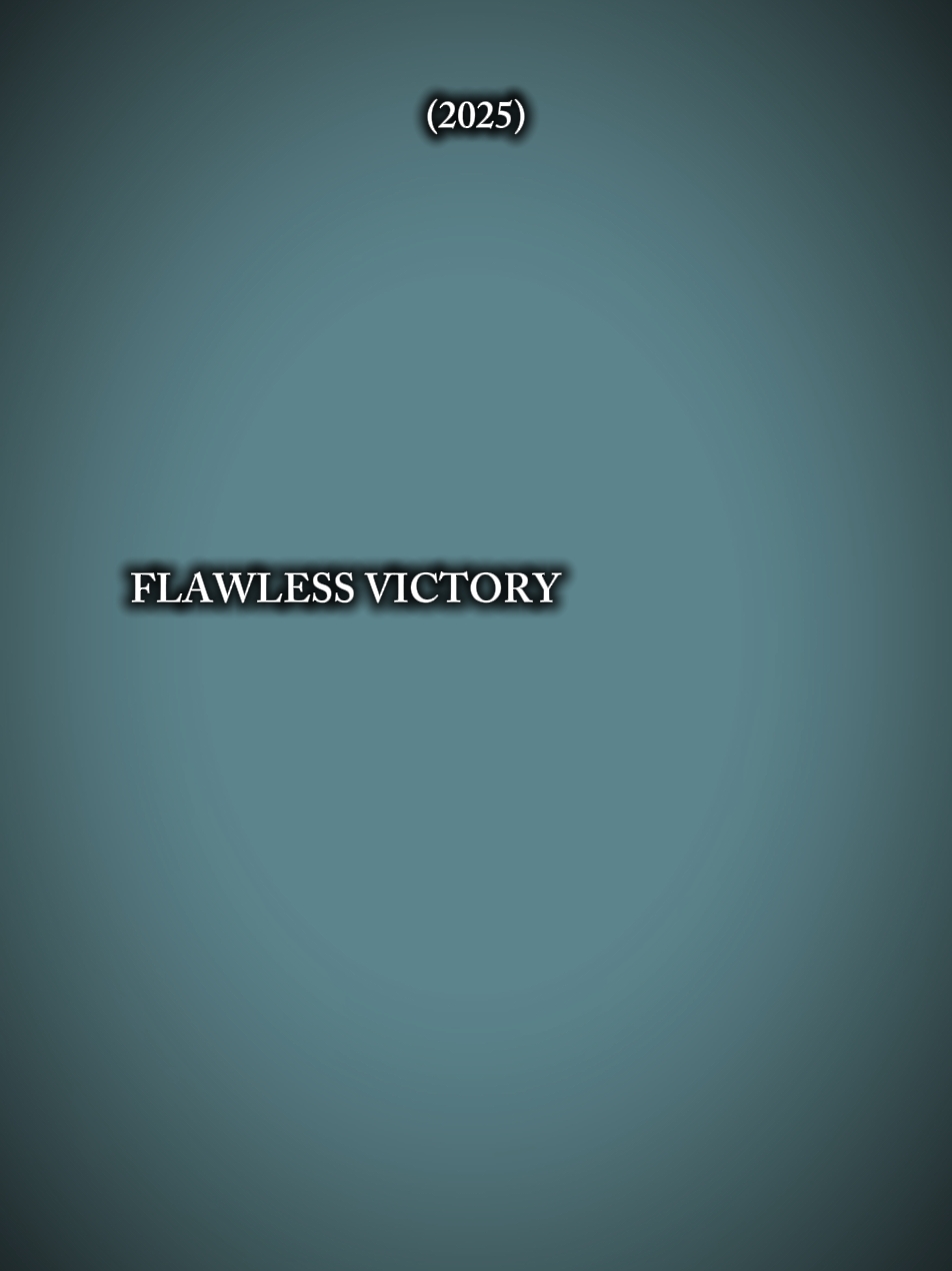 flawless victory 