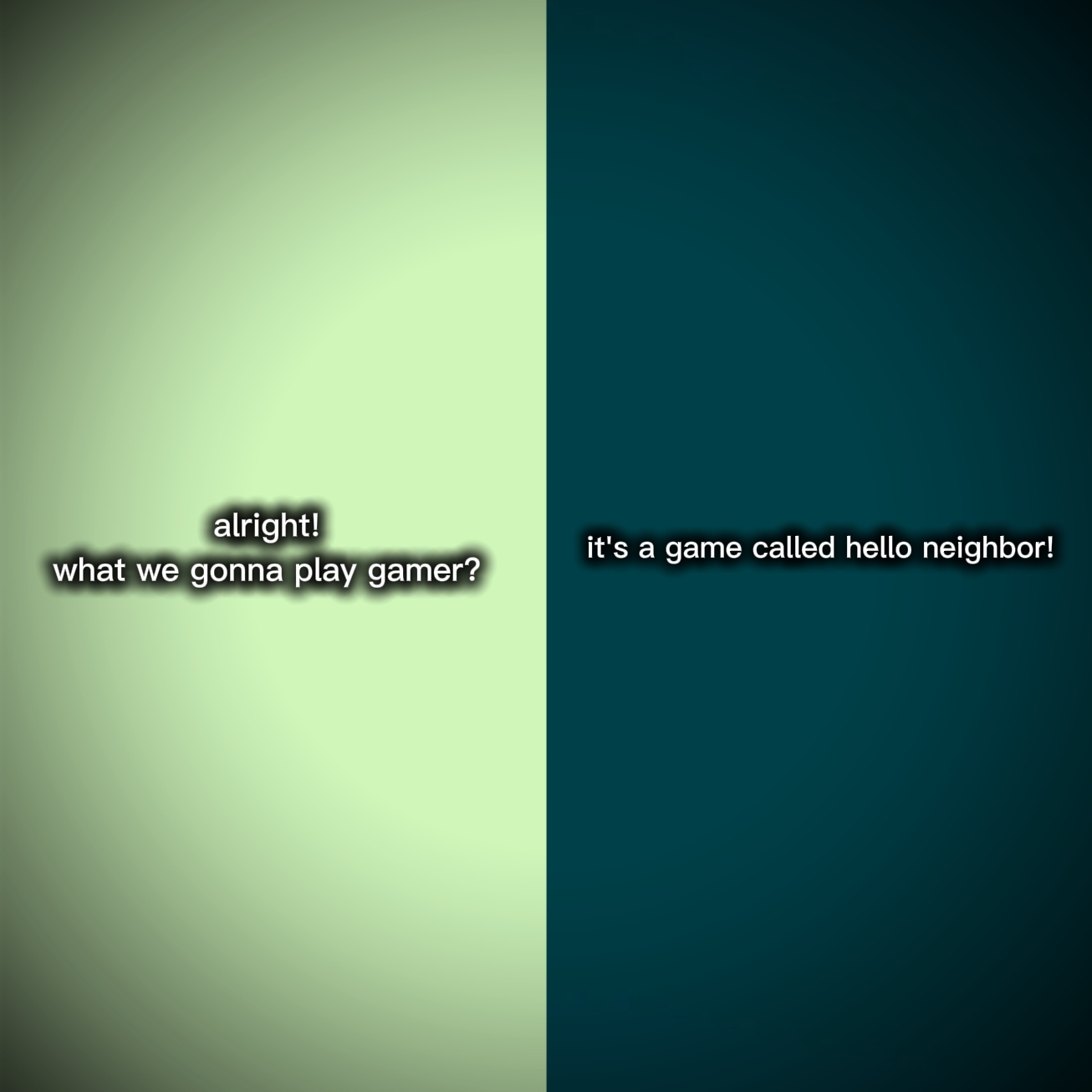 HELLO NEIGHBOUR 