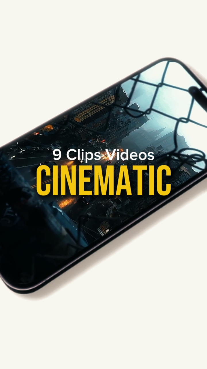 9 Clips Cinematic