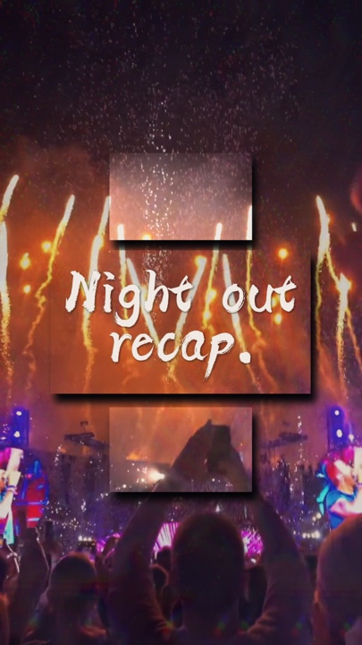 Night out recap