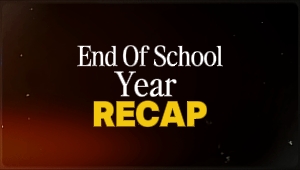 End Of School Recap 