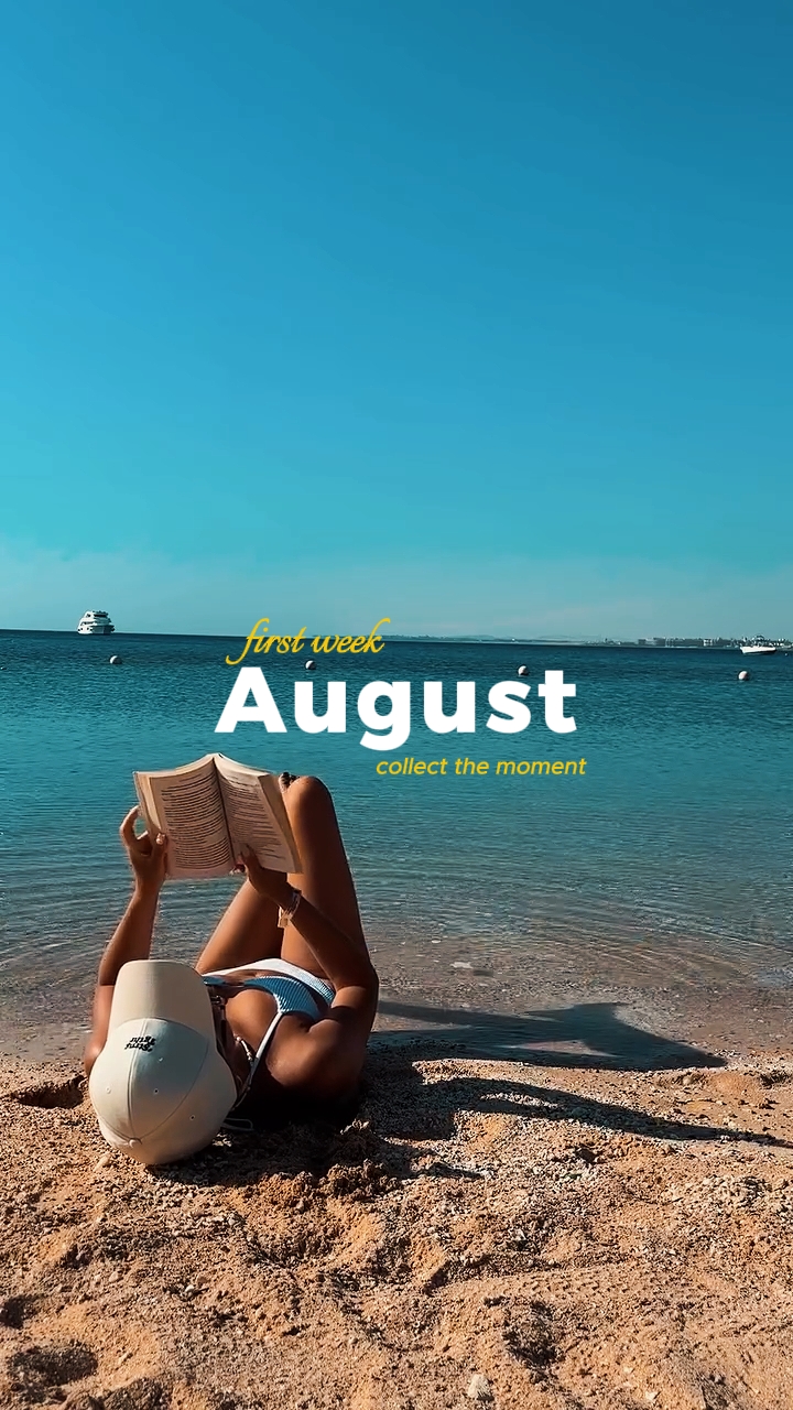 first Week of August