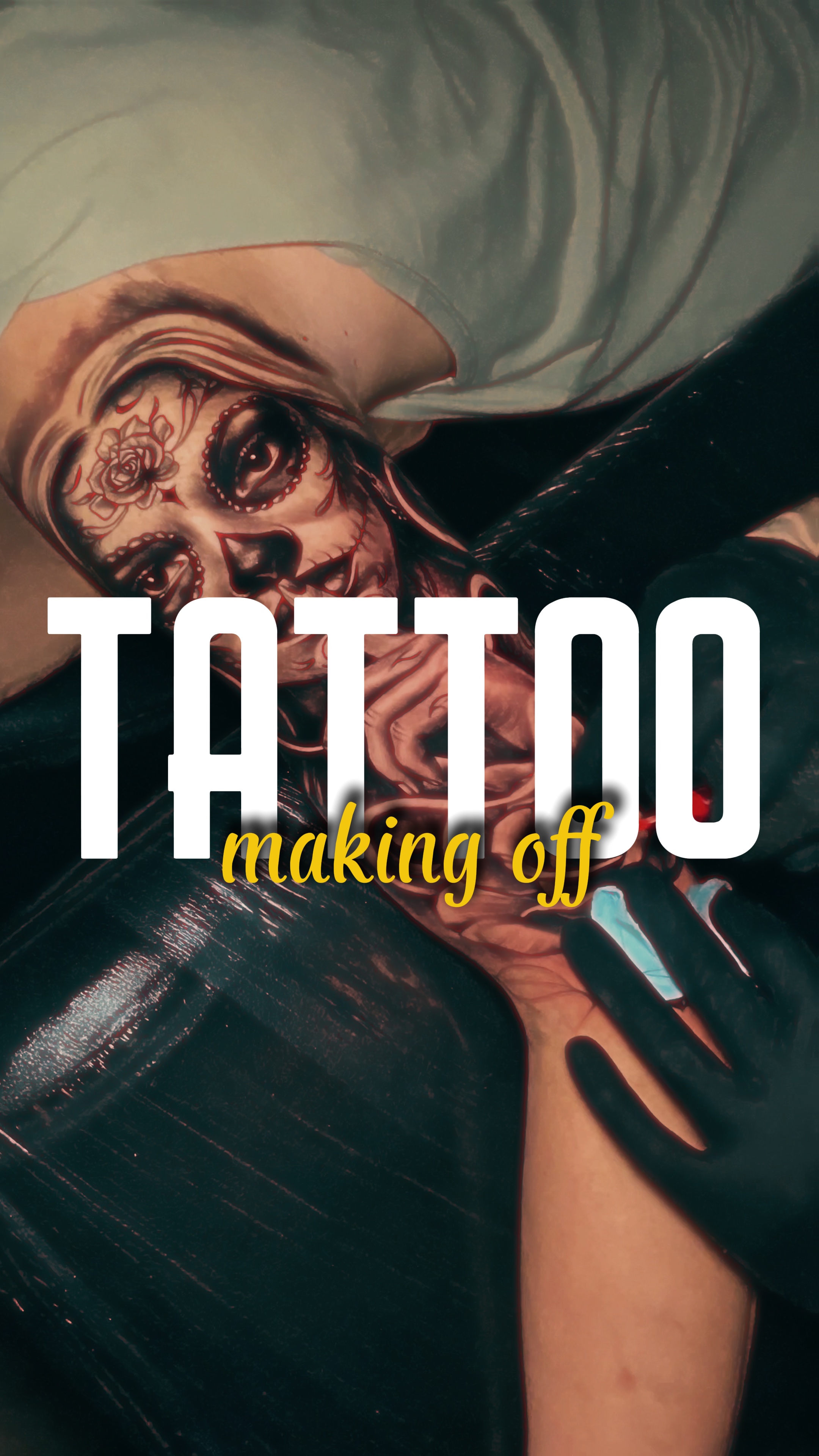 Tattoo making off 