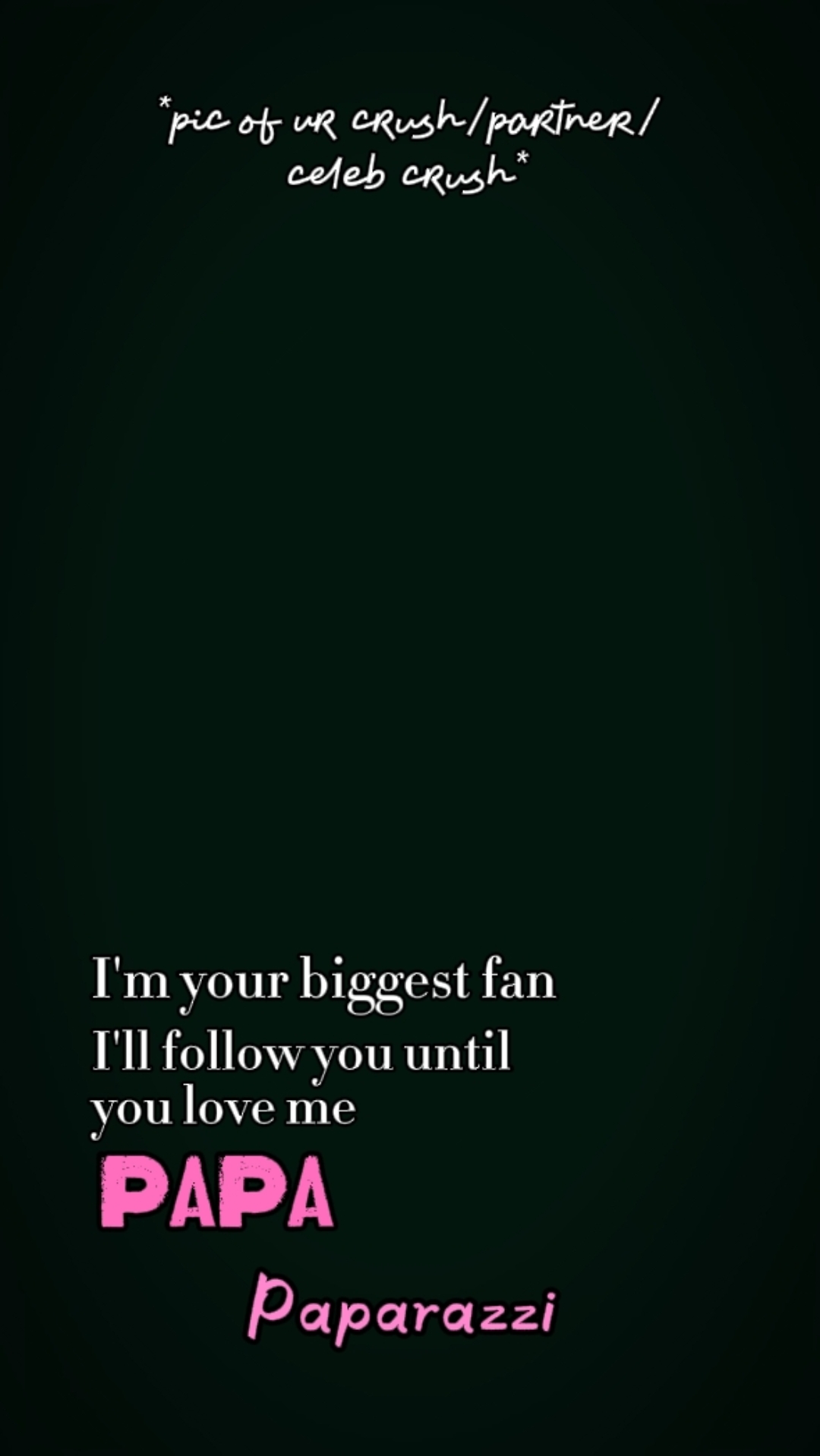 I'm ur biggest fan