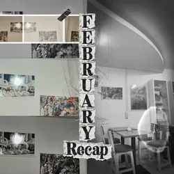 February Recap