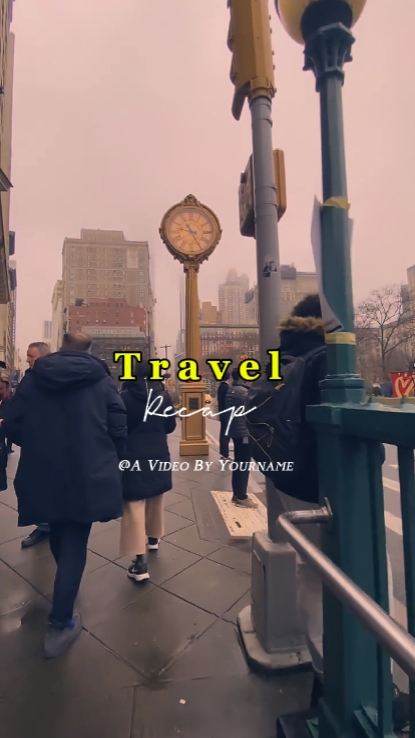 TRAVEL RECAP