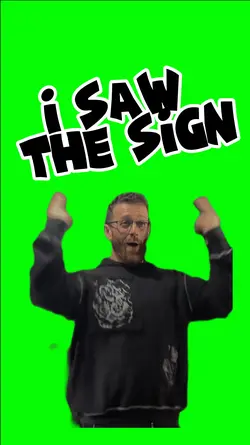I SAW THE SIGN