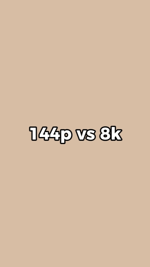TENDENCIAS 144p vs 8k
