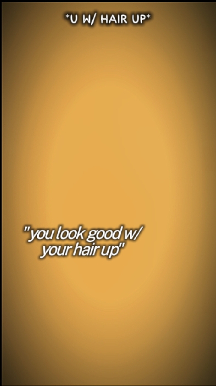 your hair up