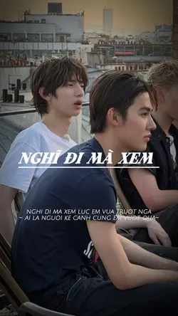 NGHĨ ĐI MÀ XEM 