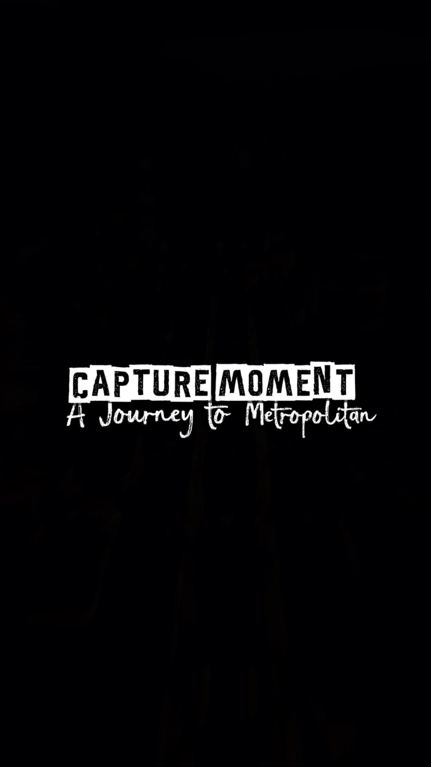 Capture Moment 
