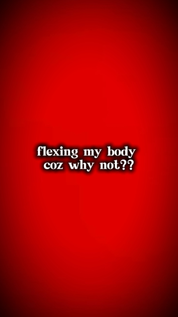 flex my body