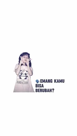 EMNG KM BISA BERUBAH