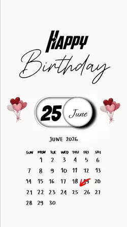 BIRTHDAY JUNE 25