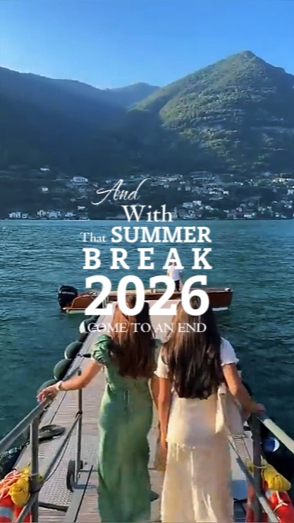 Summer Break 2026