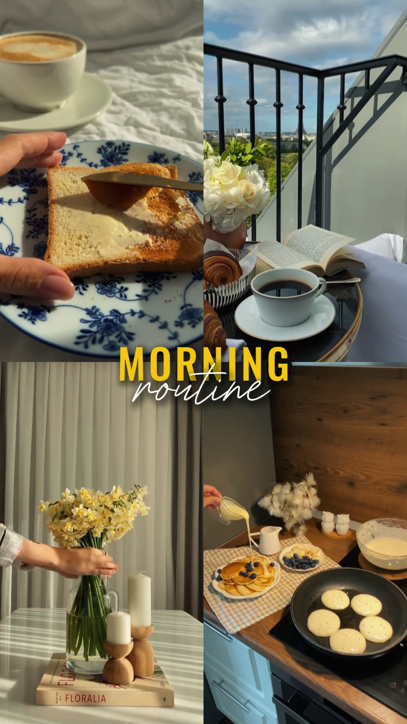 Morning • Routine