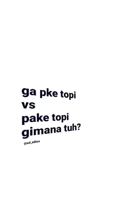 pake topi vs gapake