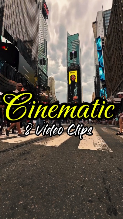 8 Clips Cinematic 