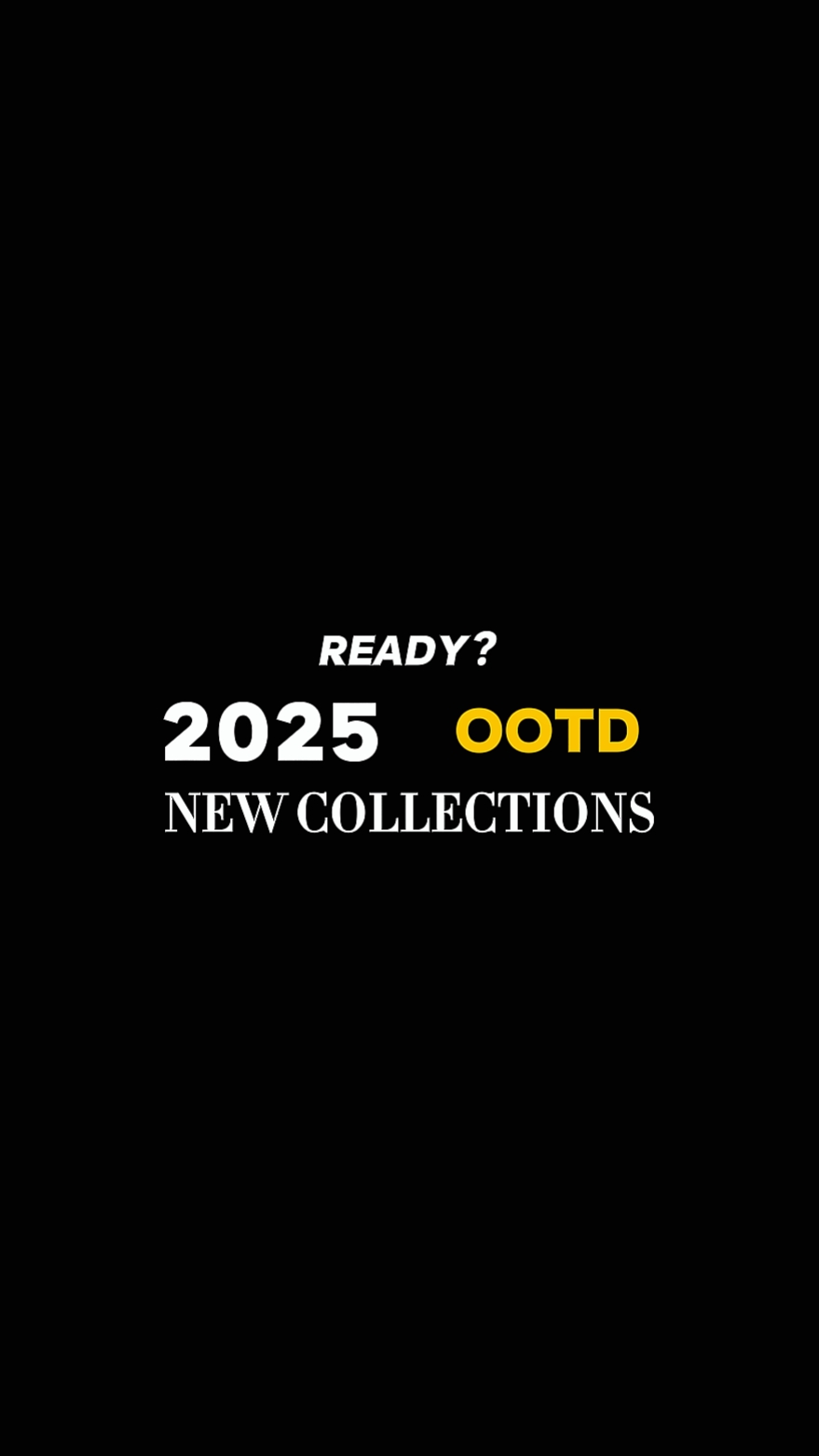 2025 OOTD NEW COLLEC